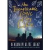 The Inexplicable Logic of My Life - Benjamin Alire Sáenz, Mariner Books