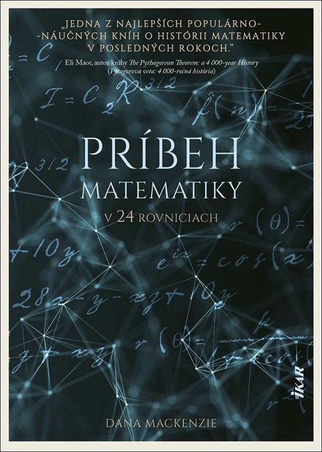 Príbeh matematiky v 24 rovniciach - Mackenzie Dana