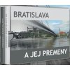 Bratislava a jej premeny (dvojkniha v obale) - Lacika Ján, Ľubomír Deák