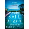 The Safe Place - Anna Downes