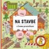 Na stavbe s troma prasiatkami - Štěpánka Sekaninová