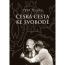 Česká cesta ke svobodě - Petr Husák