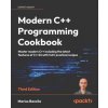 Modern C++ Programming Cookbook - Third Edition