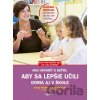 Ako hovoriť s deťmi, aby sa lepšie učili - Adele Faber, Elaine Mazlish