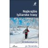 Najkrajšie lyžiarske trasy - Karol Mizla, Tomáš Trstenský