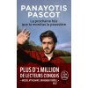 La Prochaine fois que tu mordras la poussière (Panayotis Pascot)(Brožovaná)