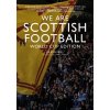 We Are Scottish Football