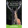 E-kniha Za všechno mohou jeleni - Aleš Dostál