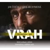 Vrah je v každém z nás 2 - Lucie Bechynková, Jan Štoček