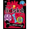 Objevuj lidské tělo - Krev, kosti, střeva a mnohem víc - Bipasha Chodburyová