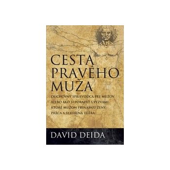 Cesta pravého muža - David Deida