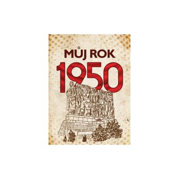 Můj rok 1950 - Alena Breuerová