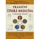 Kniha Tradiční čínská medicína v denním životě - Radomír Růžička, Rudolf Sosík a kol.
