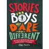Stories for Boys Who Dare to be Different - Ben Brooks, Quinton Winter (ilustrácie)