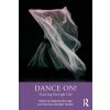 Dance On!: Dancing Through Life (Burridge Stephanie)