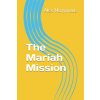 The Mariah Mission (Alex Nonymous)(Brožovaná)