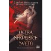 Dcera někdejších světů - Carissa Broadbent
