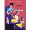 Afterglow - Phil Stamper, Bloomsbury YA