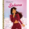 Selena: A Little Golden Book Biography (Paula Zamudio)(Pevná)