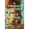 Remarkable Inventions of Walter Mortinson (Quinn Sosna-Spear)(Brožovaná)