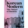 Korean Modern: The Matter of Identity