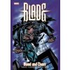 Blade Blood And Chaos - Christopher Golden, Marv Wolfman, Marc Andreyko, Marvel