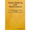 Gang-Stalking and Mind-Control (A. K. Forwood)(Brožovaná)