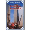 Amerika, Američka - Romek Hanzlík