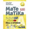 MATEMATIKA A1 - Čísla o operácie - pracovný zošit A, časť 1. pre 1.cyklus nového kurikula - ABCedu