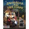 Zahrádka pod hvězdami (Martin Otevřel; Petra Braunová)