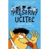 Príšerný učiteľ - Divoká jazda - Watkins Sam