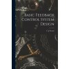 Basic Feedback Control System Design