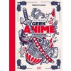 Gastronogeek Anime Cookbook