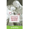E-kniha Pobožnosť k Bolestnej Matke Božej - Zachej