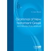 Grammar of the New testament greek. An introductory manual (Clifard Sunil Ranjar)(Kniha)