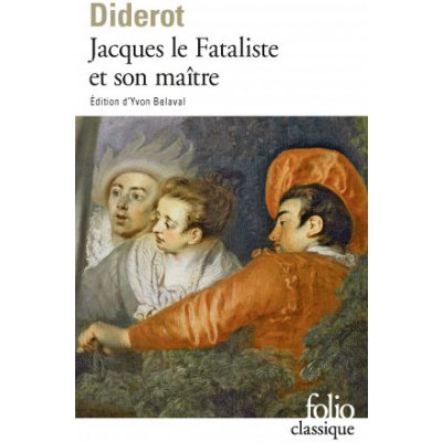 Jacques le Fataliste - D. Diderot