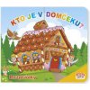 Kto je v domčeku? Rozprávky