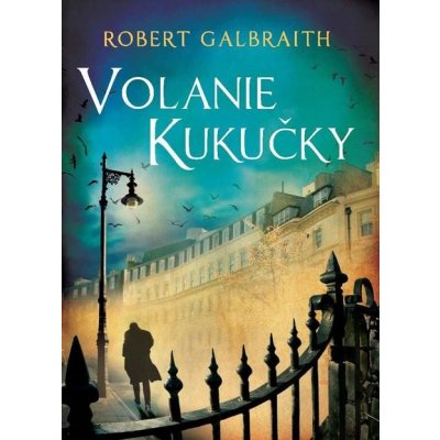 Volanie Kukučky - Robert Galbraith pseudonym J. K. Rowlin