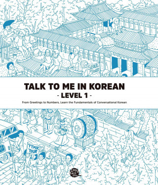 Talk To Me In Korean - Level 1