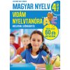 Magyar nyelv 4. osztály - Vidám nyelvtanóra - Nyelvtan, szövegértés