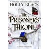 The Prisoner´s Throne - Holly Black