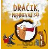 Dráčik, nehnevaj sa! - Robert Starling