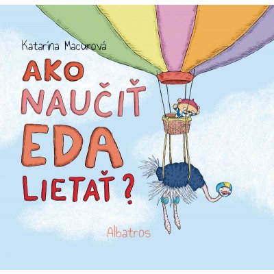 Ako naučiť Eda lietať? - Katarína Macurová