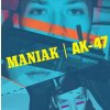 MANIAK - AK-47 CD