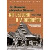 JIŘÍ HANZELKA A MIROSLAV ZIKMUND NA CEJLONU A V INDONÉSII (2 DVD)