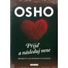 Přijď a následuj mne Promluvy nad sútrami z evangelií - Osho