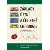 Základy ústní a čelistní chirurgie (Jindřich Pazdera)
