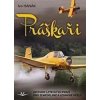 Práškaři - Ivo Hanák