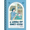 A Loom of One's Own (Virginia Woolf)