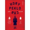 Hory peklo ráj - Are Kalvo